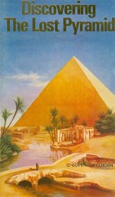 Discovering the Lost Pyramid