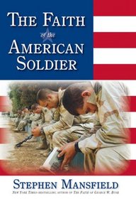 The Faith of the American Soldier