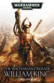 The Macharian Crusade Omnibus