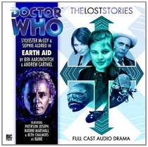 Dr Who Lost Stories 2.6 Earth Aid CD (Dr Who Big Finish)