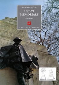 Teacher's Guide to Using Memorials (Education on Site)