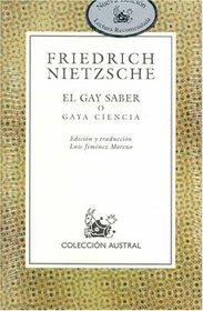 El Gay Saber O Gaya Ciencia (Spanish Edition)