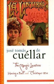 The Magic Lantern: Having a Ball and Christmas Eve (Library of Latin America)