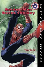 Spider-Man Saves the Day (Festival Readers)
