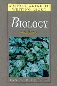 A Short Guide to Writing About Biology (The Short Guide Series)