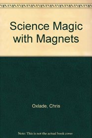 Science Magic with Magnets