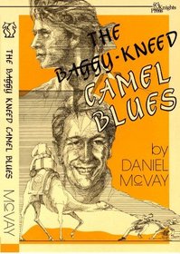 The Baggy Kneed Camel Blues