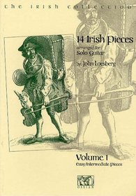 The Irish Collection, 14 Irish Pieces Arranged For Solo Guitar (Vol. 1) (Irish Collection)