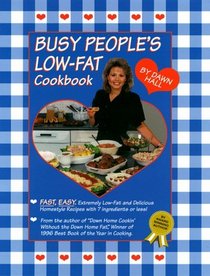 Busy Peoples Low-Fat Cookbook (Busy People's Low-Fat Cookbook)