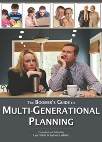 The Boomer's Financial Guide to Multi-Generational Planning