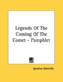 Legends Of The Coming Of The Comet - Pamphlet