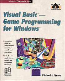 Visual Basic: Game Programming for Windows/Book and Disk (Microsoft programming series)