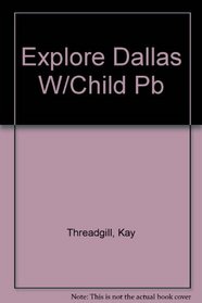Exploring Dallas With Children: A Guide for Family Activities