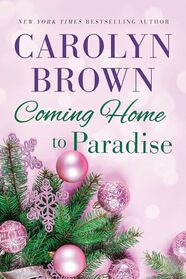 Coming Home to Paradise (Sisters in Paradise, 3)