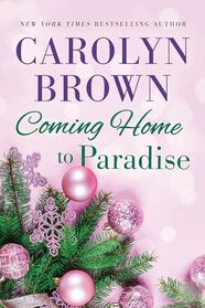 Coming Home to Paradise (Sisters in Paradise, Bk 3)