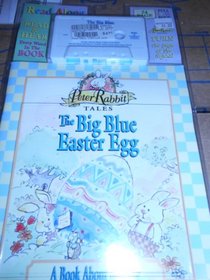 The Big Blue Easter Egg (Peter Rabbit Tales)