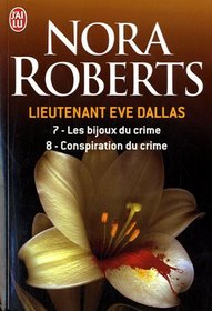 Lieutenant Eve Dallas, Tome 7 et 8 (French Edition)