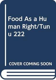 Food As a Human Right/Tunu 222