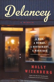 Delancey: A Man, a Woman, a Restaurant, a Marriage