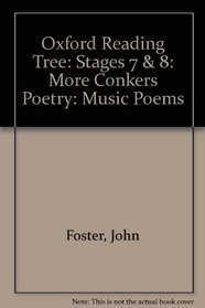 Oxford Reading Tree: Stages 7 & 8: More Conkers Poetry: Music Poems