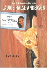Homeless (Vet Volunteers, Bk 2)
