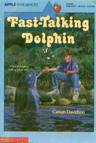 Fast-Talking Dolphin