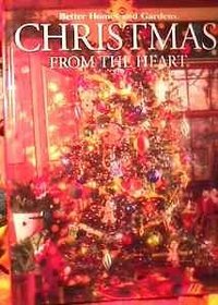 Christmas From The Heart, Vol 11 (Better Homes and Gardens)