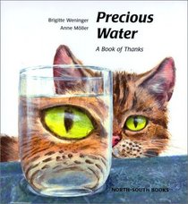 Precious Water (A Michael Neugebauer Book)