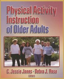 Physical Activity Instruction Of Older Adults