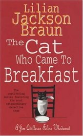 The Cat Who Came to Breakfast (Cat Who...Bk 16)