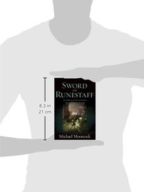 Sword and Runestaff: The Sword of the Dawn and The Runestaff (Hawkmoon)