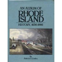 An album of Rhode Island history, 1636-1986