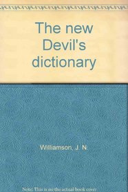 The new Devil's dictionary: Creepy cliches and sinister synonyms