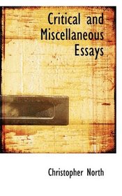 Critical and Miscellaneous Essays