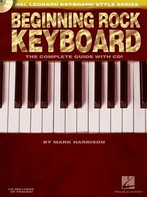 Beginning Rock Keyboard: Hal Leonard Keyboard Style Series