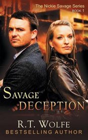 Savage Deception (the Nickie Savage Series, Book 1)