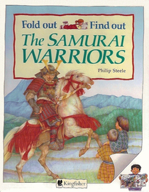 The Samurai Warriors (Fold Out..Find Out)