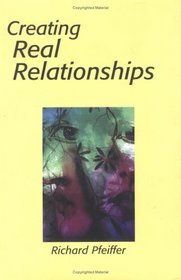 Creating Real Relationships: Overcoming the Power of Difference