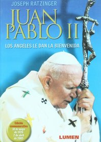 Juan Pablo Ii. Los Angeles Le Dan La Bienvenida (Spanish Edition)
