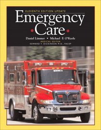 Emergency Care (11th Edition) (EMERGENCY CARE)