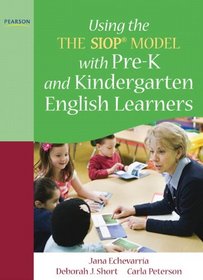 Using the SIOP Model with Pre-K and Kindergarten English Learners