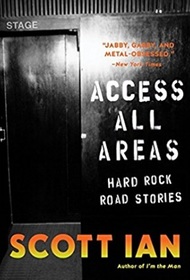 Access All Areas: Stories from a Hard Rock Life