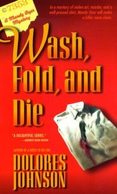 Wash, Fold, and Die (Mandy Dyer, Bk 4)