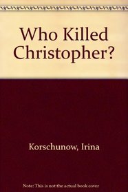 Who Killed Christopher?