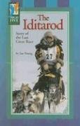 The Iditarod: Story of the Last Great Race (High Five Reading)