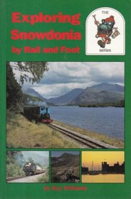 Exploring Snowdonia by Rail and Foot (RailTrail)
