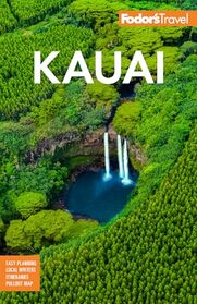 Fodor's Kauai (Full-color Travel Guide)