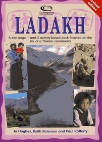 Ladakh Photopack: Teacher's Book for Key Stage 1/2: Activity Based Pack Focused on the Life of a Tibetan Community (Geography inset primary project)