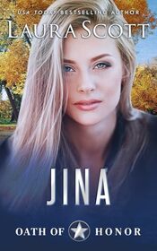 Jina: A Christian Romantic Suspense (Oath of Honor)