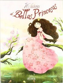 16 historias de bellas princesas (Spanish Edition)